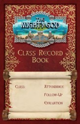 The Mighty God: Class Record Book