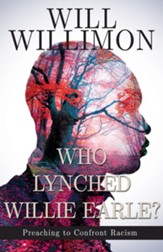 Who Lynched Willie Earle?: Preaching to Confront Racism - eBook