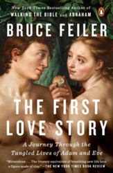 The First Love Story: Adam, Eve and Us - eBook