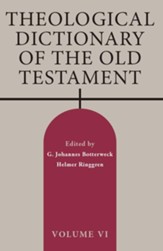 Theological Dictionary of the Old Testament, Volume VI, Volume 6
