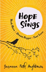 Hope Sings: Risk More. Dream Bigger. Fear Less. - eBook
