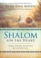 Shalom for the Heart: Torah-Inspired Devotions for Christians - eBook