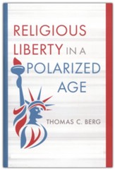 Religious Liberty in a Polarized Age