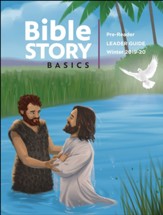 Bible Story Basics: Pre-Reader Leader Guide, Winter 2019-20