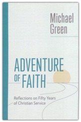 Adventure of Faith: Reflections on Fifty Years of Christian Service
