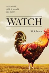Watch: Wide-Awake Faith in a World Fast Asleep - eBook