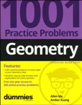 Geometry: 1001 Practice Problems For Dummies (+ Free Online Practice)