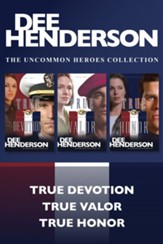The Uncommon Heroes Collection: True Devotion / True Valor / True Honor - eBook
