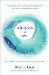 Whispers of Rest: 40 Days of God's Love to Revitalize Your Soul - eBook