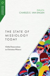 The State of Missiology Today: Global Innovations in Christian Witness - eBook