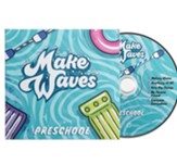 Make Waves: Preschool EP CD, set of 12