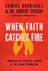 When Faith Catches Fire - eBook