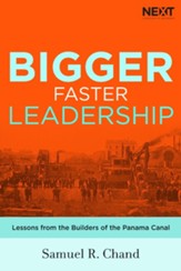 The Channel of Leadership: A Larger Vision Requires a Wider Path - eBook