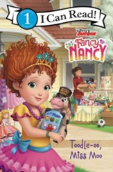 Fancy Nancy: Toodle-oo, Miss Moo, hardcover
