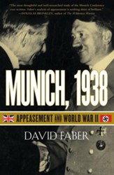 Munich, 1938: Appeasement and World War II - eBook
