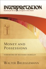 Money and Possessions: Interpretation: Resources for the Use of Scripture in the Church - eBook