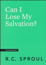 Can I Lose My Salvation?