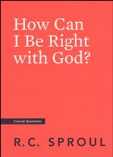How Can I Be Right with God?