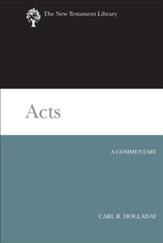 Acts: A Commentary [NTL]