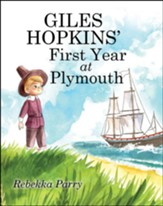 Giles Hopkins' First Year at Plymouth