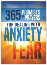 365 Promises and Prayers Dealing with Anxiety and Fear