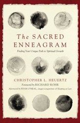 The Sacred Enneagram: Finding Your Unique Path to Spiritual Growth - eBook