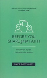 Before You Share Your Faith: Five Ways to Be Evangelism Ready