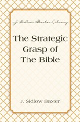 The Strategic Grasp Of The Bible - eBook