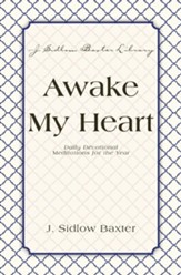 Awake My Heart: Daily Devotional Meditations for the Year - eBook