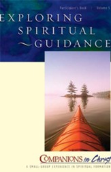 Companions in Christ: Exploring Spiritual Guidance, Volume 5 - Participant's Guide