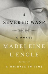 A Severed Wasp: A Novel - eBook