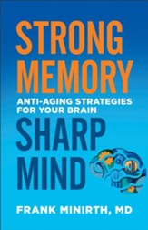 Strong Memory, Sharp Mind: Anti-Aging Strategies for Your Brain - eBook