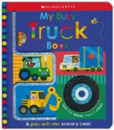 My Busy Truck Book: Scholastic Early Learners (Touch and Explore)