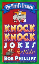 World's Greatest Knock-Knock Jokes for Kids