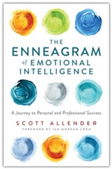 The Enneagram of Emotional Intelligence: A Journey to Personal and Professional Success