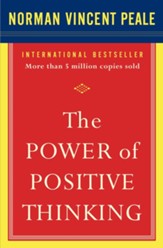 The Power of Positive Thinking: 10 Traits for Maximum Results - eBook