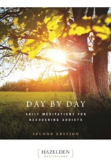 Day by Day: Daily Meditations for Recovering Addicts - eBook