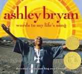 Ashley Bryan: Words to My Life's Song