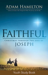 Faithful Youth Study Book: Christmas Through the Eyes of Joseph - eBook