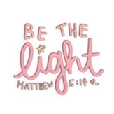 Be The Light, Decal Sticker