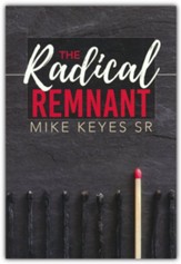 The Radical Remnant