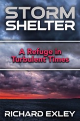 Storm Shelter: A Refuge in Turbulent Times