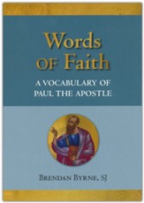 Words of Faith: A Vocabulary of Paul the Apostle