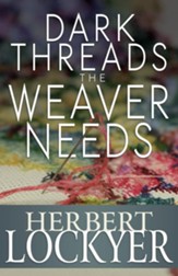 Dark Threads The Weaver Needs