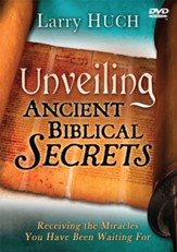 Unveiling Ancient Biblical Secrets: Receiving the Miracles You Have Been Waiting For DVD