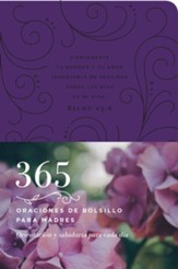 365 oraciones de bolsillo para madres: Orientacion y sabiduria para cada dia - eBook