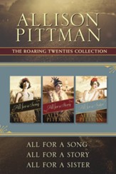 The Roaring Twenties Collection: All for a Song / All for a Story / All for a Sister - eBook