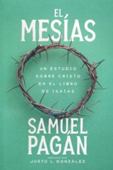 El Mesias: Un estudio sobre Cristo en el libro de Isaias