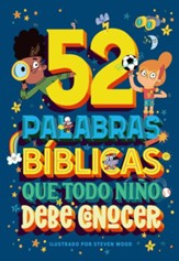 52 palabras biblicas que todo nino de conocer (52 Words Every Kid Should Know)