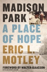 Madison Park: A Place of Hope - eBook